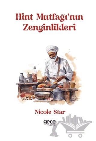 Hint Mutfağı′nın Zenginlikleri – Nicole Star – Gece Kitaplığı kitap kapağı