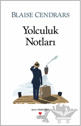 Yolculuk Notları – Blaise Cendrars – Can Yayınları kitap kapağı