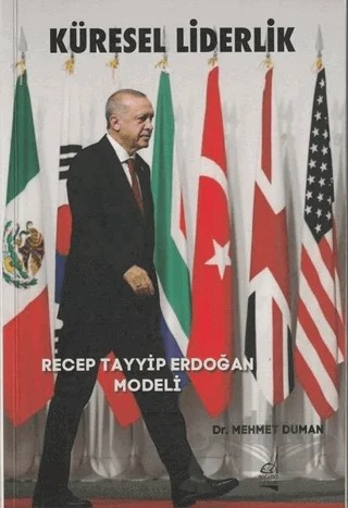 Küresel Liderlik - Recep Tayyip Erdoğan Modeli – Mehmet Duman – Boğaziçi Yayınları kitap kapağı
