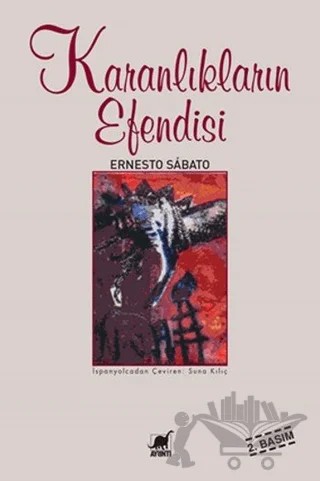 Karanlıkların Efendisi – Ernesto Sabato – Ayrıntı Yayınları kitap kapağı