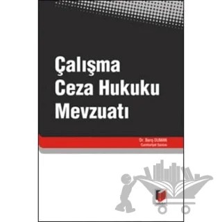 Çalışma Ceza Hukuku Mevzuatı – Barış Duman – Adalet Yayınevi kitap kapağı