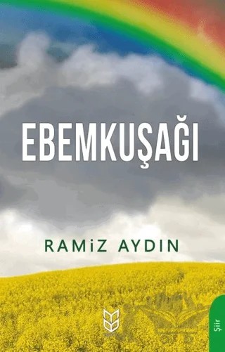 Ebemkuşağı – Ramiz Aydın – Yason Yayıncılık kitap kapağı