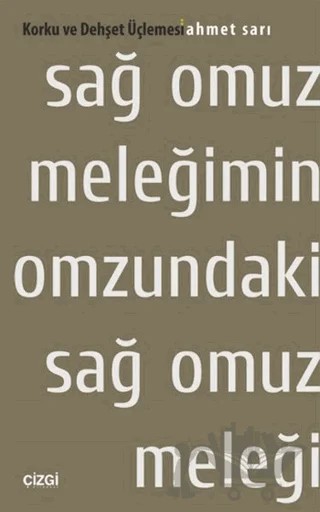 Sağ Omuz Meleğimin Omzundaki Sağ Omuz Meleği – Ahmet Sarı – Çizgi Kitabevi Yayınları kitap kapağı