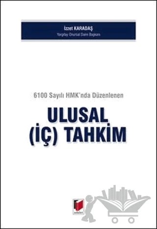6100 Sayılı HMK'nda Düzenlenen Ulusal (İç) Tahkim – İzzet Karadaş – Adalet Yayınevi kitap kapağı