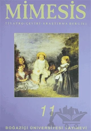 Mimesis Sayı: 11 Tiyatro / Çeviri Araştırma Dergisi Hamlet Özel Sayısı – Boğaziçi Üniversitesi Yayınevi kitap kapağı
