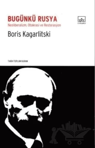Bugünkü Rusya – Boris Kagarlitski – İthaki Yayınları kitap kapağı