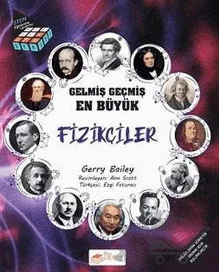 Gelmiş Geçmiş En Büyük Fizikçiler - Bilgi Küpü Serisi – Gerry Bailey – The Kitap Çocuk kitap kapağı