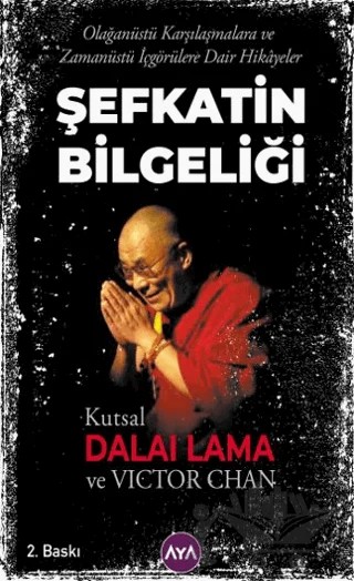 Şefkatin Bilgeliği – Dalai Lama, Victor Chan – Aya Kitap kitap kapağı