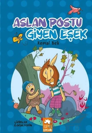 Aslan Postu Giyen Eşek – Kemal Bek – Eksik Parça Yayınları kitap kapağı