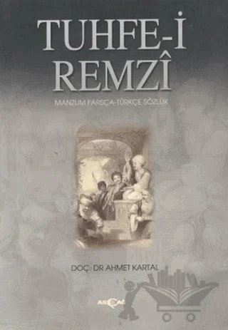 Tuhfe-i Remzi – Ahmet Kartal – Akçağ Yayınları kitap kapağı