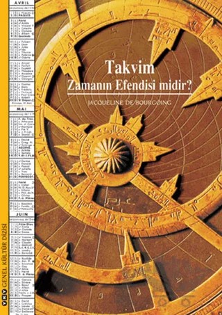 Takvim Zamanın Efendisi Midir? – Jacqueline De Bourgoing – Yapı Kredi Yayınları kitap kapağı