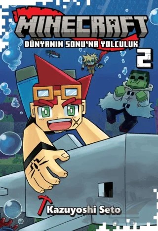 Minecraft: Dünyanın Sonu'na Yolculuk 2 – Kazuyoshi Seto – Kayıp Kıta Yayınları kitap kapağı