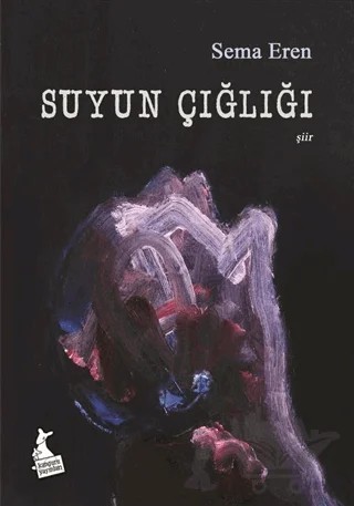 Suyun Çığlığı – Sema Eren – Kanguru Yayınları kitap kapağı