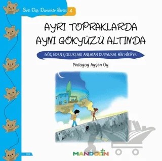 Ayrı Topraklarda Aynı Gökyüzü Altında - Sıra Dışı Durumlar Serisi 4 – Ayşen Oy – Mandolin Yayınları kitap kapağı
