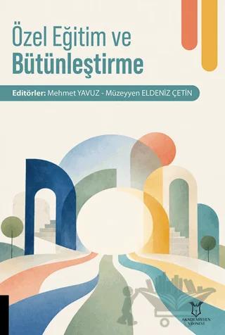 Özel Eğitim ve Bütünleştirme