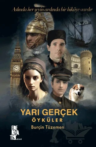Yarı Gerçek Öyküler – Burçin Tüzemen – Edebiyatist kitap kapağı