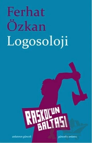 Logosoloji – Ferhat Özkan – Raskol'un Baltası kitap kapağı