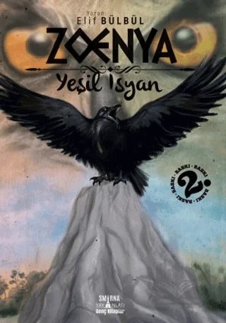 Zoenya - Yeşil İsyan – Elif Bülbül – Smirna Yayınları kitap kapağı