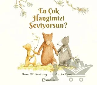 En Çok Hangimizi Seviyorsun? – Sam McBratney – Uçanbalık Yayıncılık kitap kapağı