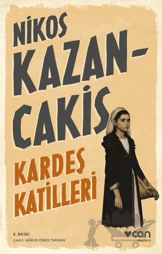 Kardeş Katilleri – Nikos Kazancakis – Can Yayınları kitap kapağı
