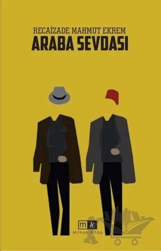 Araba Sevdası – Recaizade Mahmut Ekrem – Mirhan Kitap kitap kapağı