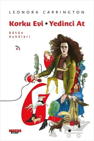 Korku Evi - Yedinci At – Leonora Carrington – Notos Kitap kitap kapağı