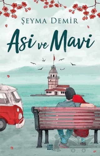 Asi ve Mavi – Şeyma Demir – Dokuz Yayınları kitap kapağı