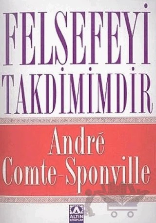 Felsefeyi Takdimimdir – Andre Comte-Sponville – Altın Kitaplar kitap kapağı
