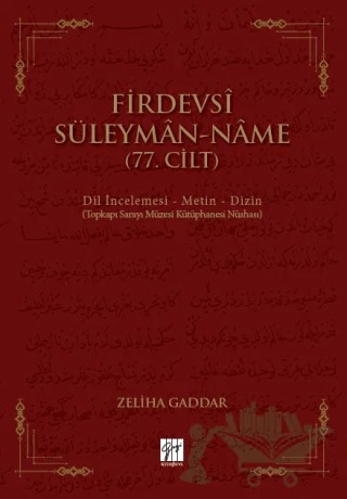 Firdevsi Süleyman-Name (77.Cilt) – Zeliha Gaddar – Gazi Kitabevi kitap kapağı