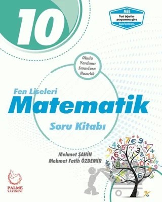Palme 10. Sınıf Fen Liseleri Matematik Soru Kitabı – Mehmet Fatih Özdemir, Mehmet Şahin – Palme Yayınları kitap kapağı