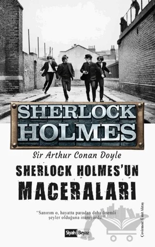 Sherlock Holmes'un Maceraları - Sherlock Holmes – Sir Arthur Conan Doyle – Siyah Beyaz Yayınları kitap kapağı