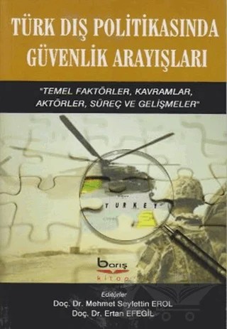 Türk Dış Politikasında Güvenlik Arayışları – Kolektif – Barış Kitap kitap kapağı
