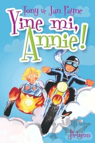 Yine mi, Annie! – Tony Payne – İletişim Yayınevi kitap kapağı