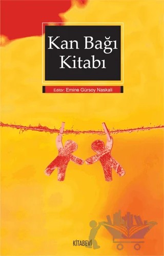 Kan Bağı Kitabı – Kolektif – Kitabevi Yayınları kitap kapağı
