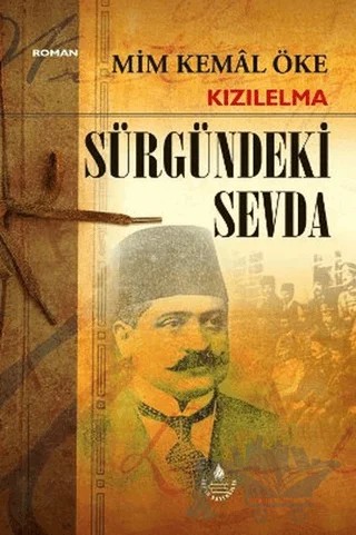 Sürgündeki Sevda – Mim Kemal Öke – İrfan Yayıncılık kitap kapağı