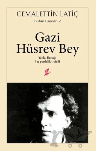 Gazi Hüsrev Bey – Cemalettin Latiç – Okur Kitaplığı kitap kapağı