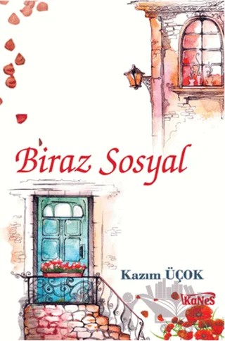 Biraz Sosyal – Kazım Üçok – Kanes Yayınları kitap kapağı