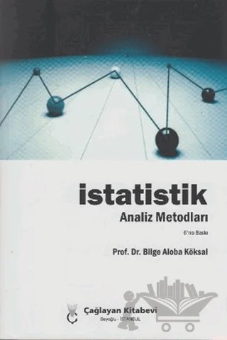 İstatistik - Analiz Metodları – Bilge Aloba Köksal – Çağlayan Kitabevi kitap kapağı