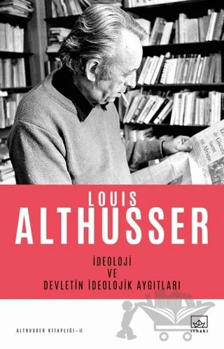 İdeoloji ve Devletin İdeolojik Aygıtları – Louis Althusser – İthaki Yayınları kitap kapağı