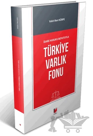Türkiye Varlık Fonu – Vahit Mert Körpe – Adalet Yayınevi kitap kapağı