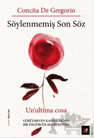Söylenmemiş Son Söz – Concita De Gregorio – Beyaz Baykuş Yayınları kitap kapağı