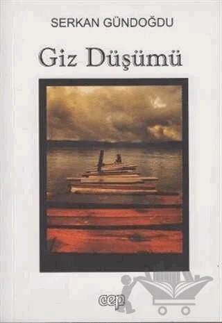 Giz Düşümü – Serkan Gündoğdu – Cep Kitapları kitap kapağı