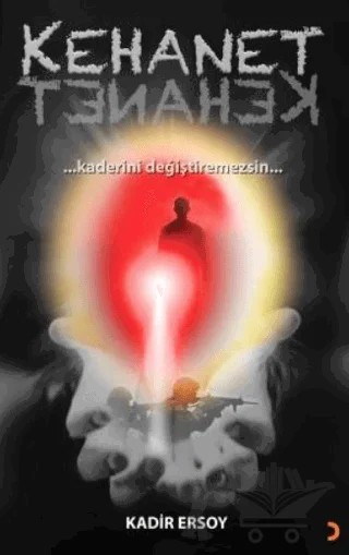 Kehanet – Kadir Ersoy – Cinius Yayınları kitap kapağı