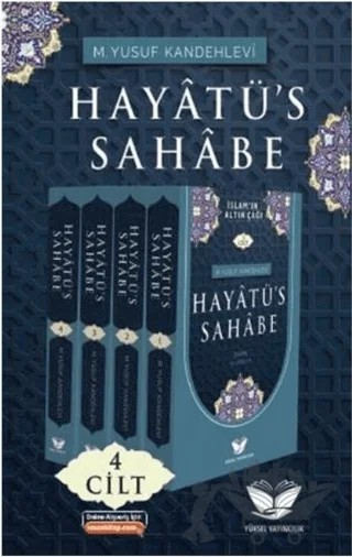 Hayatü's Sahabe (4 Cilt Takım) – M. Yusuf Kandehlevi – Yüksel Yayıncılık kitap kapağı