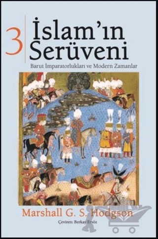 İslam'ın Serüveni Cilt: 3 – Marshall G. S. Hodgson – Phoenix Yayınevi kitap kapağı