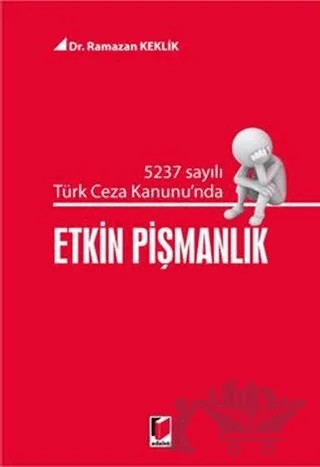 Etkin Pişmanlık – Ramazan Keklik – Adalet Yayınevi kitap kapağı