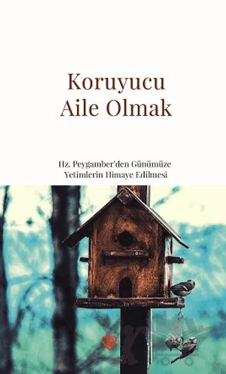 Koruyucu Aile Olmak – Kolektif – Türkiye Diyanet Vakfı Yayınları kitap kapağı