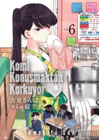 Komi Konuşmaktan Korkuyor Cilt 6 – Tomohito Oda – Marmara Çizgi kitap kapağı