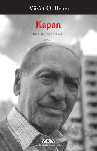 Kapan – Vüs'at O. Bener – Yapı Kredi Yayınları kitap kapağı