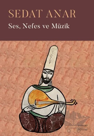 Ses, Nefes ve Müzik – Sedat Anar – Everest Yayınları kitap kapağı